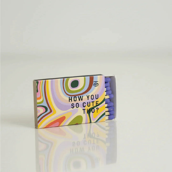 How You So Cute Tho ? Baby Matchbox