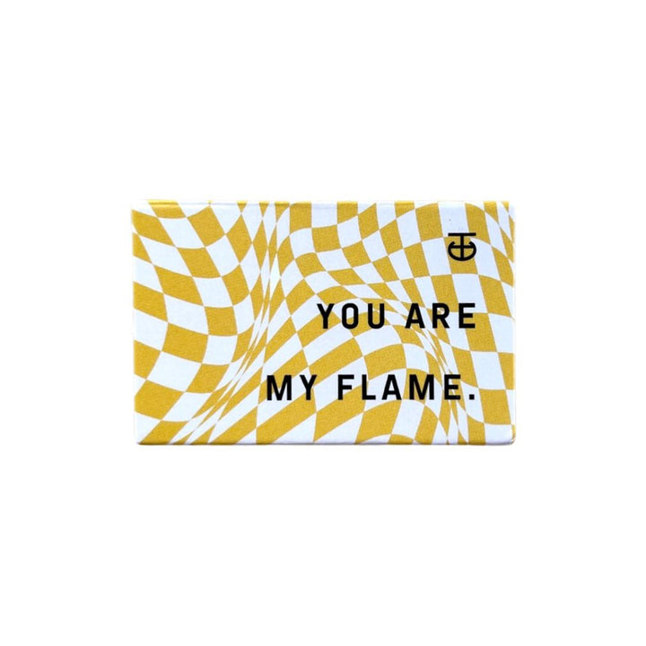 You Are My Flame Baby Matchbox