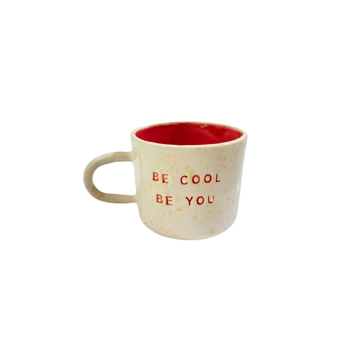 Be Cool Be You Mug