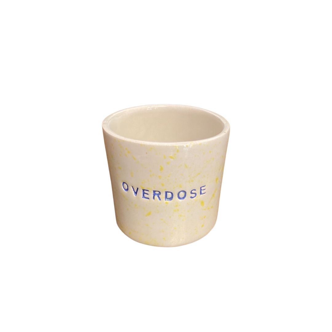 Overdose Cup