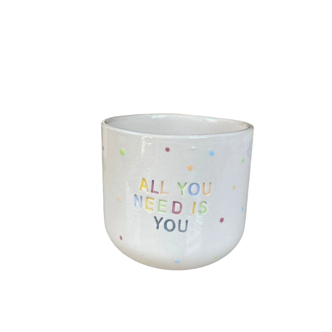 All You Need Is You Cup